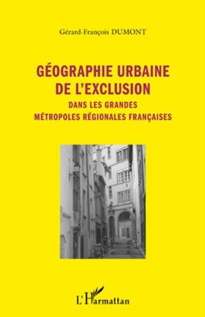 Geographie urbaine de l’exclusion