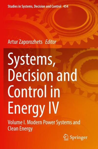Systems, Decision and Control in Energy IV