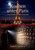 Knochen unter Paris von Isabel Carrasco
