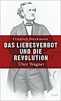 Das Liebesverbot und die Revolution: Über Wagner