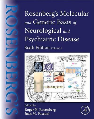 Rosenberg’s Molecular and Genetic Basis of Neurological and Psychiatric Disease