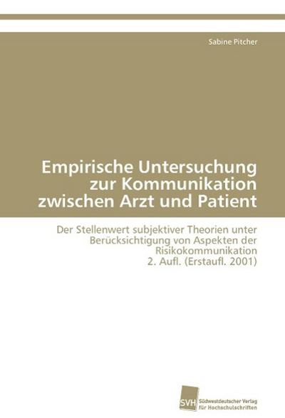 Empirische Untersuchung zur Kommunikation zwischen Arzt und Patient