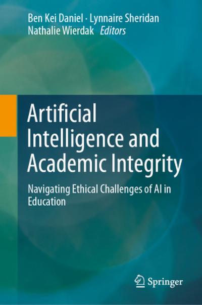 Artificial Intelligence and Academic Integrity