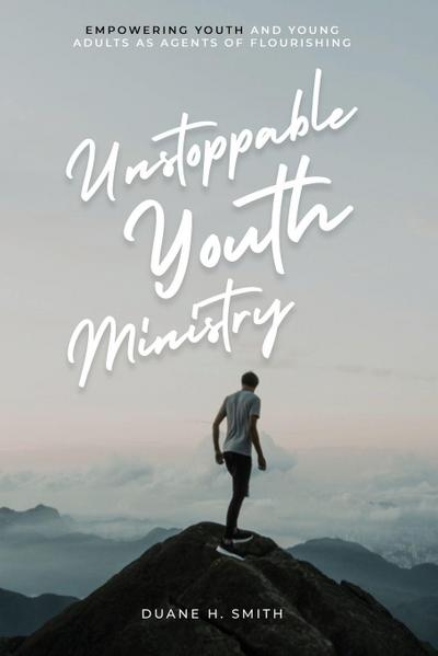 Unstoppable Youth Ministry
