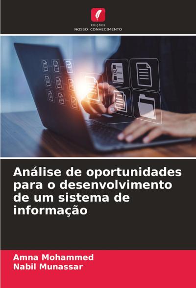 Análise de oportunidades para o desenvolvimento de um sistema de informação