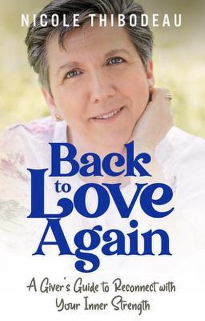 Back to Love Again