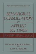 Behavioral Consultation in Applied Settings