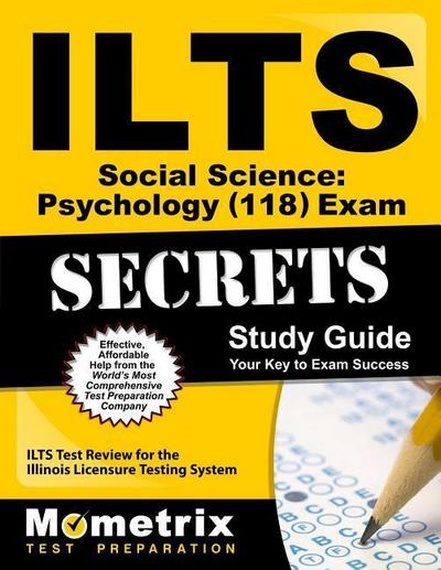 ILTS SOCIAL SCIENCE PSYCHOLOGY