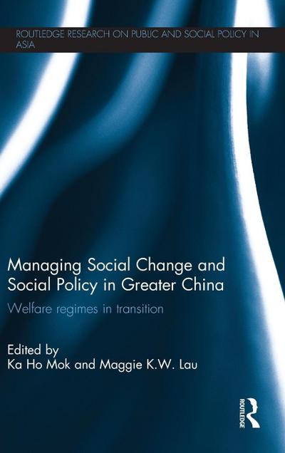 Managing Social Change and Social Policy in Greater China
