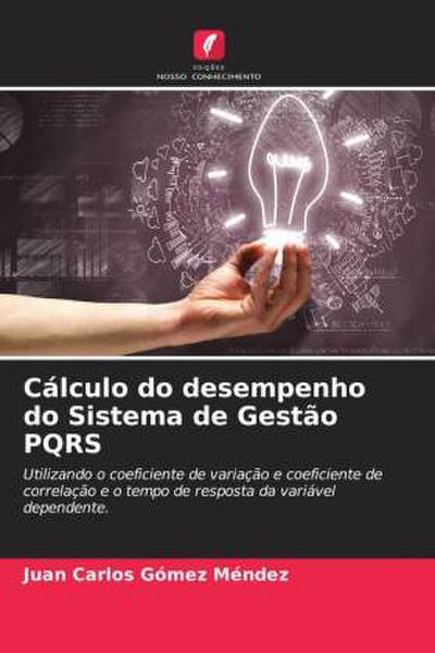 Cálculo do desempenho do Sistema de Gestão PQRS