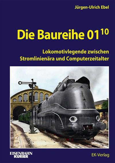 Die Baureihe 01.10 Bd 1