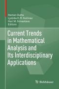 Current Trends in Mathematical Analysis and Its In