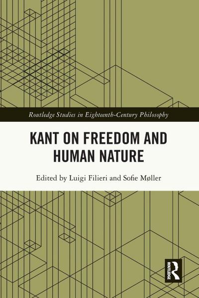 Kant on Freedom and Human Nature