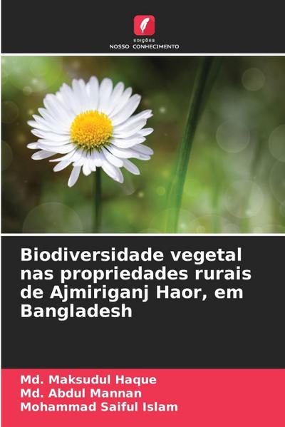Biodiversidade vegetal nas propriedades rurais de Ajmiriganj Haor, em Bangladesh