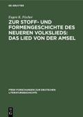 Zur Stoff- und Formengeschichte des neueren Volksl