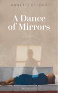 A Dance of Mirrors
