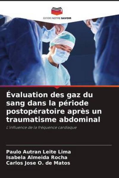 Évaluation des gaz du sang dans la période postopératoire après un traumatisme abdominal