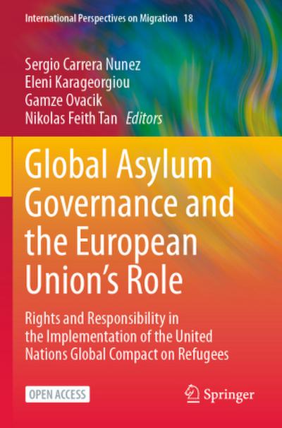 Global Asylum Governance and the European Union’s Role