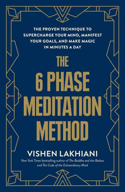 The 6 Phase Meditation Method
