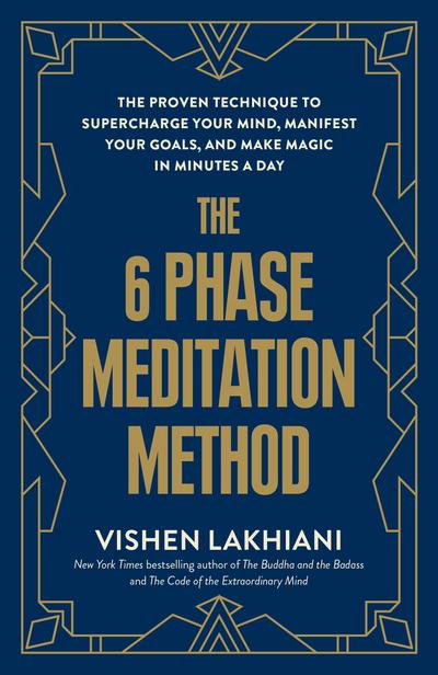 The 6 Phase Meditation Method