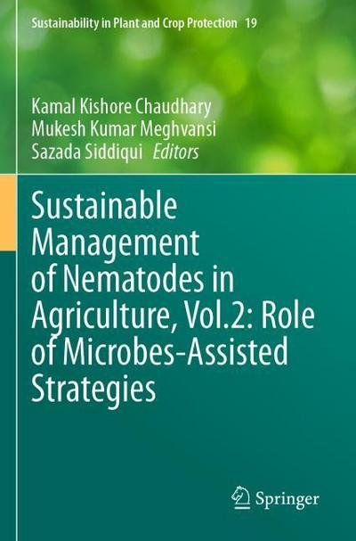 Sustainable Management of Nematodes in Agriculture, Vol.2: Role of Microbes-Assisted Strategies