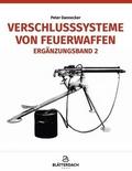 Verschlusssysteme von Feuerwaffen