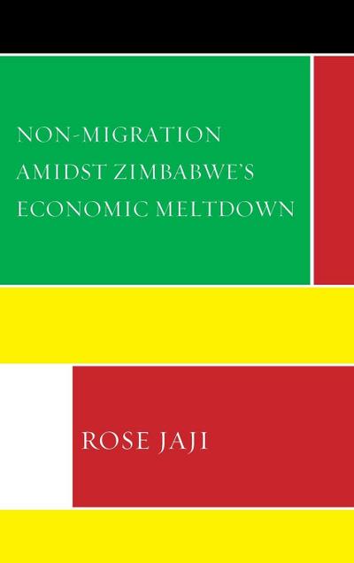 Non-Migration Amidst Zimbabwe’s Economic Meltdown