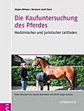 Die Kaufuntersuchung des Pferdes