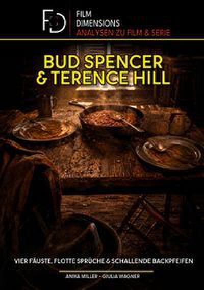 Bud Spencer & Terence Hill - Vier Fäuste, flotte Sprüche und schallende Backpfeifen