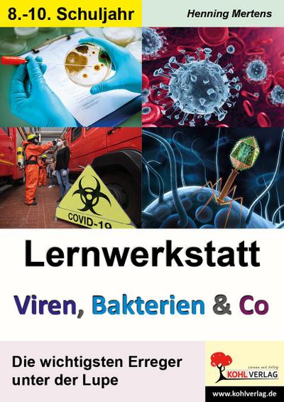 Lernwerkstatt Viren, Bakterien & Co