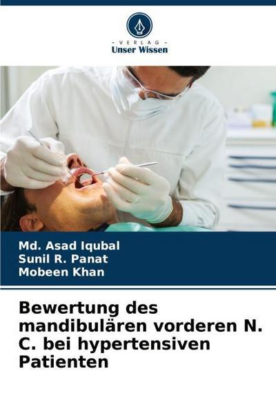 Bewertung des mandibulären vorderen N. C. bei hypertensiven Patienten