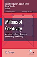 Milieus of Creativity