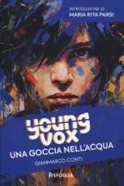Conti, G: Una goccia nell’acqua. Young vox
