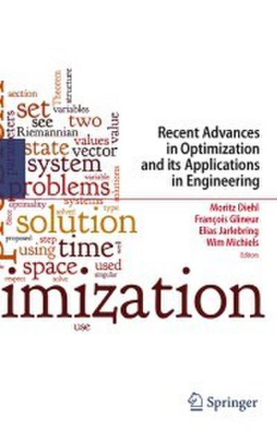 Recent Advances in Optimization and its Applications in Engineering