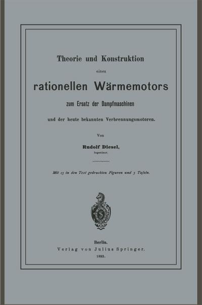 Theorie und Konstruktion eines rationellen Wärmemotors