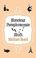 Monsieur Pamplemousse Aloft