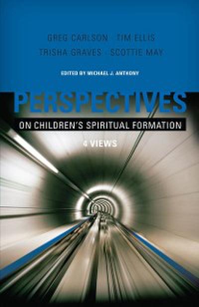Perspectives on Children’s Spiritual Formation