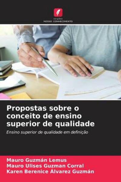 Propostas sobre o conceito de ensino superior de qualidade