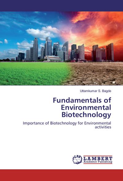 Fundamentals of Environmental Biotechnology