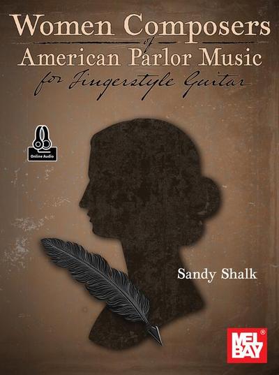 Women Composers of American Parlor Music for Fingerstyle Guitar