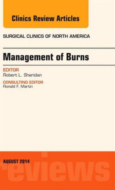 Management of Burns, an Issue of Surgical Clinics