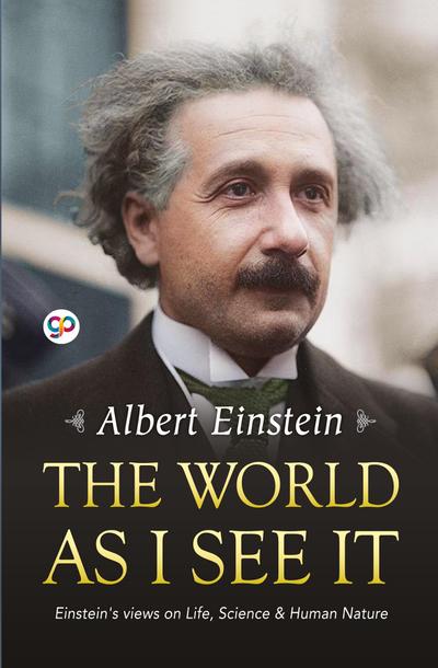 The World as I See It