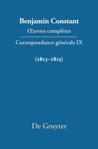 Correspondance générale 1813-1815