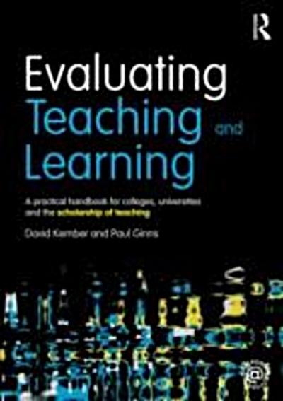 Evaluating Teaching and Learning