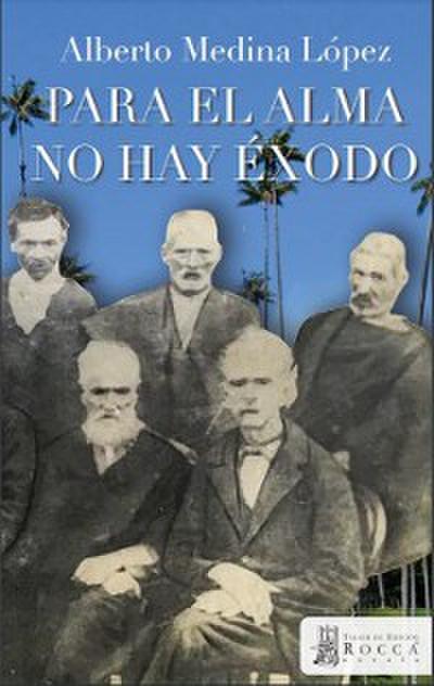 Para el alma no hay éxodo