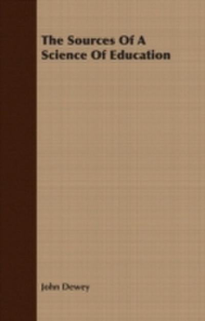 Sources of a Science of Education