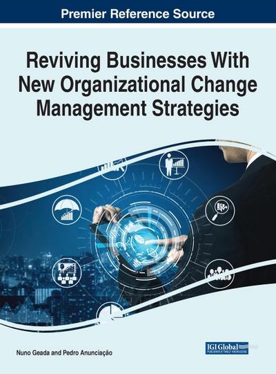 Reviving Businesses With New Organizational Change Management Strategies