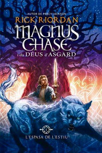 Magnus Chase i els deus d’Asgard 1. L’espasa de l’estiu