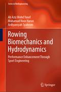 Rowing Biomechanics and Hydrodynamics