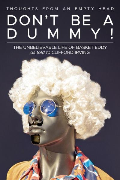 Don’t Be A Dummy